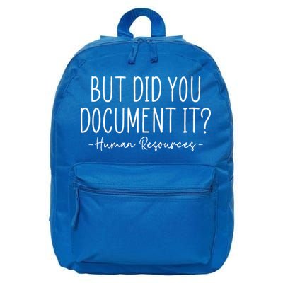 But did you Document It Human Resources HR Director 16 in Basic Backpack