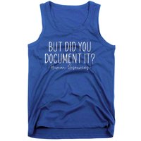 But did you Document It Human Resources HR Director Tank Top