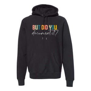 But Did You Docut It Funny Human Resources Hr Office Premium Hoodie