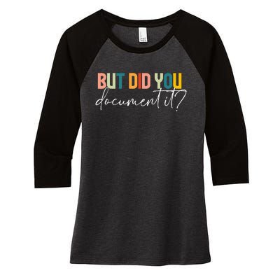 But Did You Docut It Funny Human Resources Hr Office Women's Tri-Blend 3/4-Sleeve Raglan Shirt