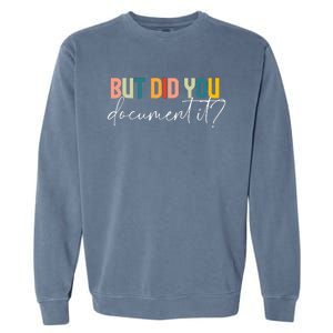 But Did You Docut It Funny Human Resources Hr Office Garment-Dyed Sweatshirt