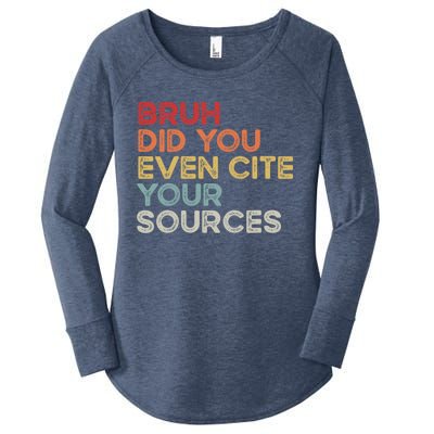 Bruh Did You Even Cite Your Sources Retro English Teacher Women's Perfect Tri Tunic Long Sleeve Shirt