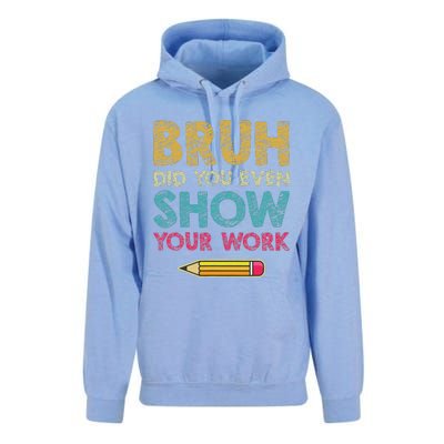 Bruh Did You Even Show Your Work retro Math Teacher Unisex Surf Hoodie