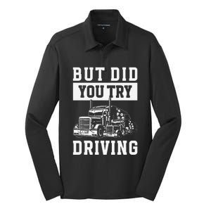 But Did You Try Driving Log Tree Trucker Silk Touch Performance Long Sleeve Polo