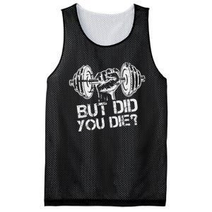 But Did You Die Funny Gym Workout Fitness Lover Gym Trainer Mesh Reversible Basketball Jersey Tank