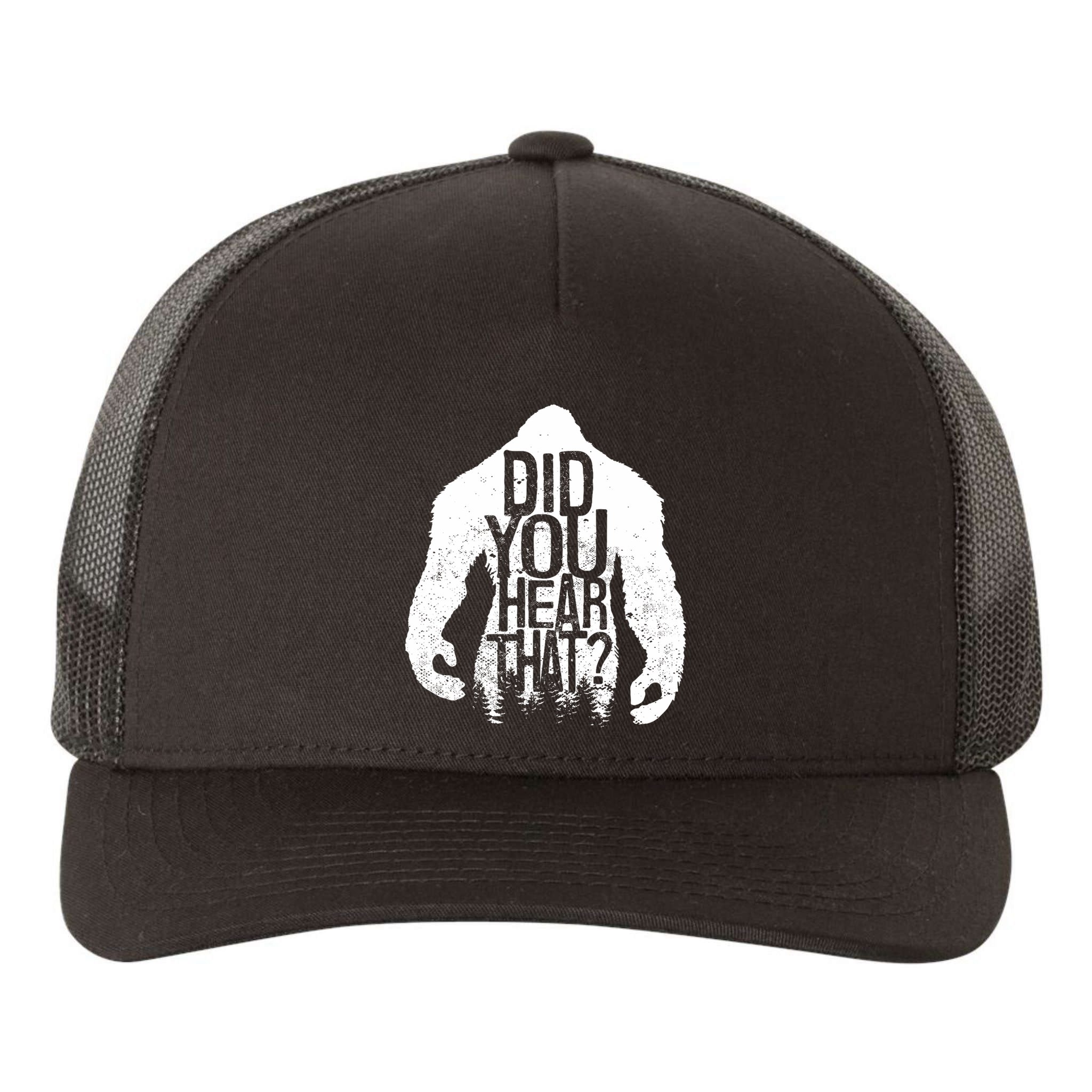 Bigfoot Did You Hear That Distressed Sasquatch Yeti Yupoong Adult 5-Panel Trucker Hat