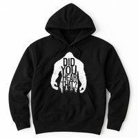 Bigfoot Did You Hear That Distressed Sasquatch Yeti Hoodie