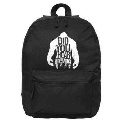 Bigfoot Did You Hear That Distressed Sasquatch Yeti 16 in Basic Backpack