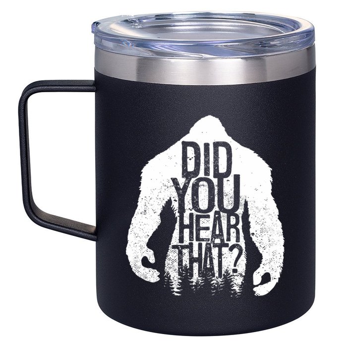 Bigfoot Did You Hear That Distressed Sasquatch Yeti 12oz Stainless Steel Coffee Mug