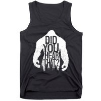 Bigfoot Did You Hear That Distressed Sasquatch Yeti Tank Top