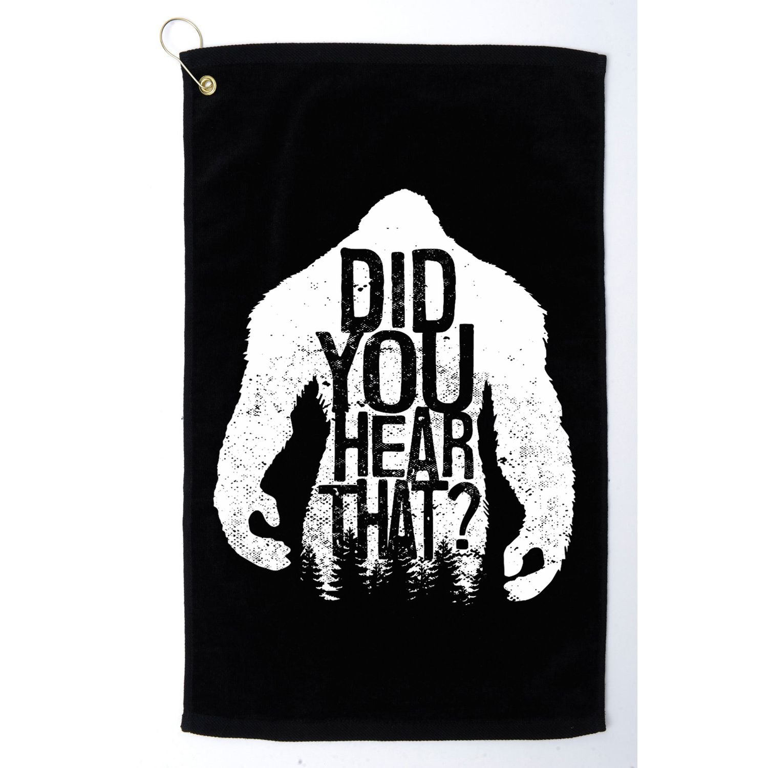 Bigfoot Did You Hear That Distressed Sasquatch Yeti Golf Towel