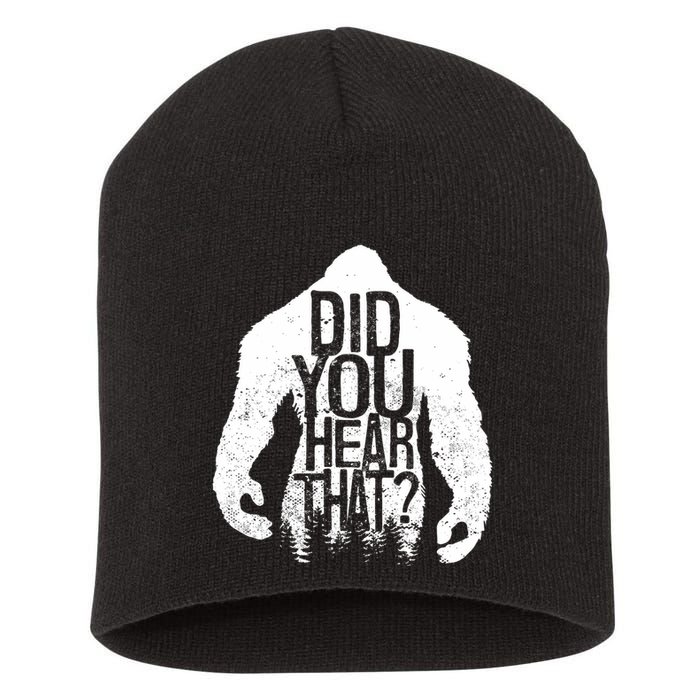 Bigfoot Did You Hear That Distressed Sasquatch Yeti Short Acrylic Beanie
