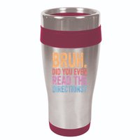 Bruh Did You Even Read The Directions Bruh Teacher 16oz Travel Tumbler