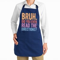 Bruh Did You Even Read The Directions Bruh Teacher Apron