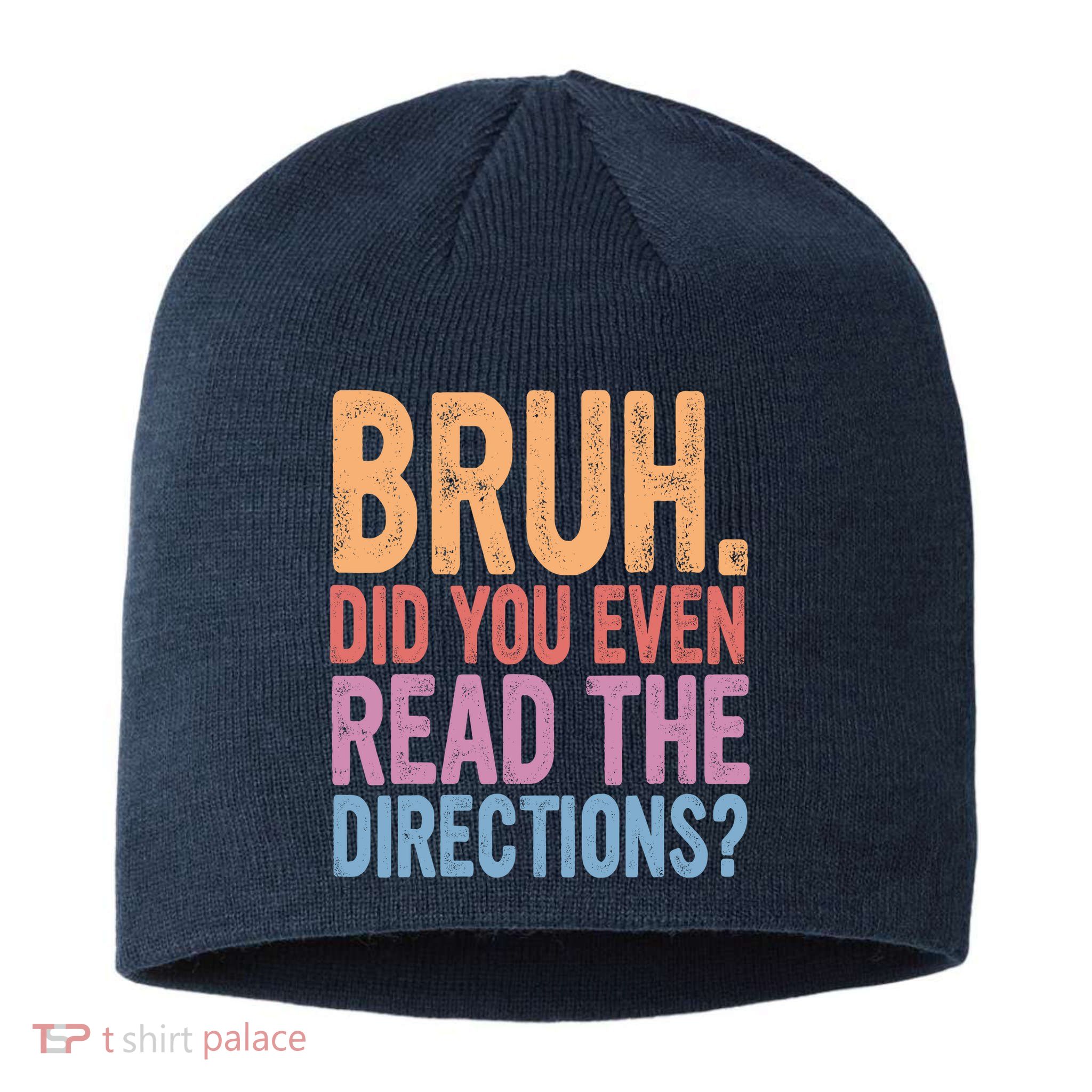 Bruh Did You Even Read The Directions Bruh Teacher Sustainable Beanie
