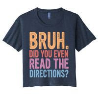 Bruh Did You Even Read The Directions Bruh Teacher Crop Top