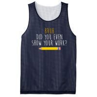 Bruh Did You Even Show Your Work Funny Math Mesh Reversible Basketball Jersey Tank