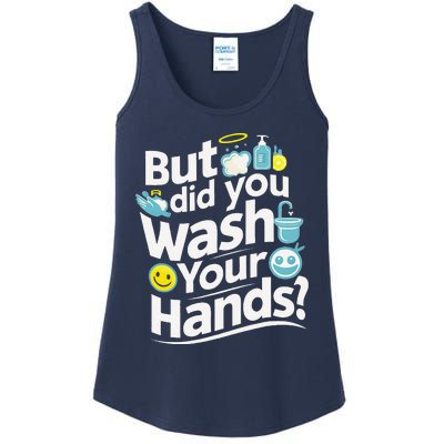 But Did You Wash Your Hands World Hand Hygiene Day 2024 Ladies Essential Tank