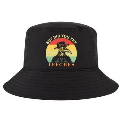 But did you try Leeches Plague Doctor Mask Cloak Cool Comfort Performance Bucket Hat