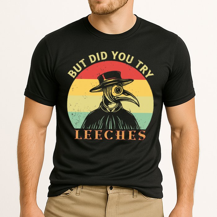 But did you try Leeches Plague Doctor Mask Cloak Cooling Performance Crew T-Shirt