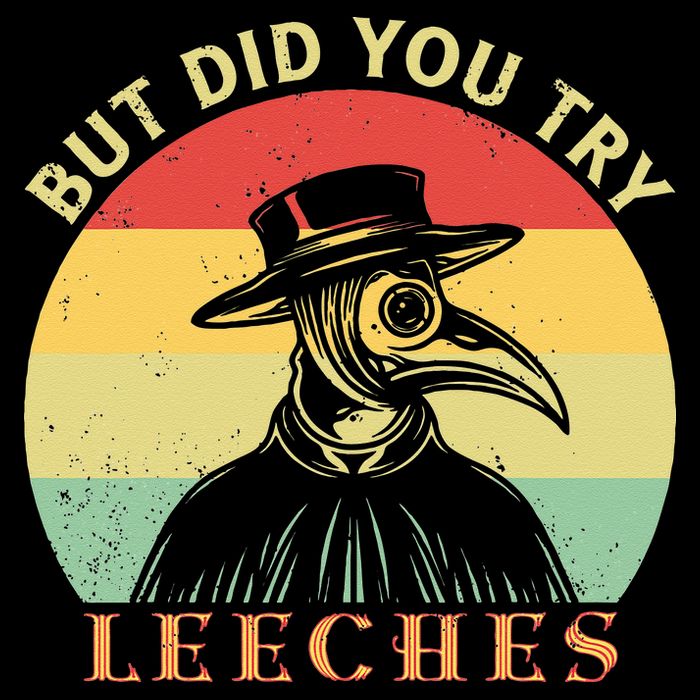 But did you try Leeches Plague Doctor Mask Cloak Cooling Performance Crew T-Shirt