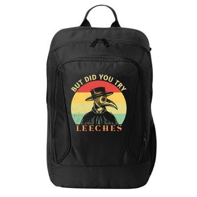 But did you try Leeches Plague Doctor Mask Cloak City Backpack