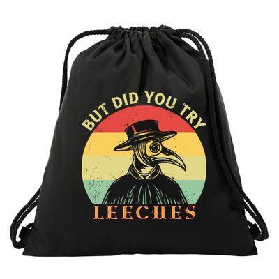 But did you try Leeches Plague Doctor Mask Cloak Drawstring Bag
