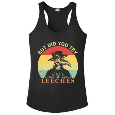 But did you try Leeches Plague Doctor Mask Cloak Ladies PosiCharge Competitor Racerback Tank