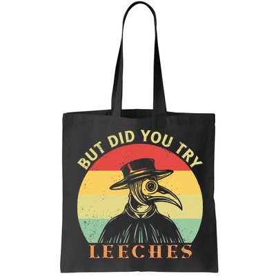 But did you try Leeches Plague Doctor Mask Cloak Bag