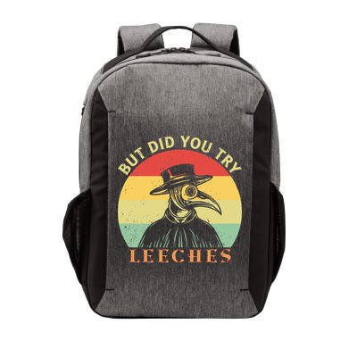 But did you try Leeches Plague Doctor Mask Cloak Vector Backpack