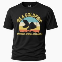 Be A Goldfish Happiest Animal On Earth Cooling Performance Crew T-Shirt