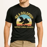 Be A Goldfish Happiest Animal On Earth Cooling Performance Crew T-Shirt