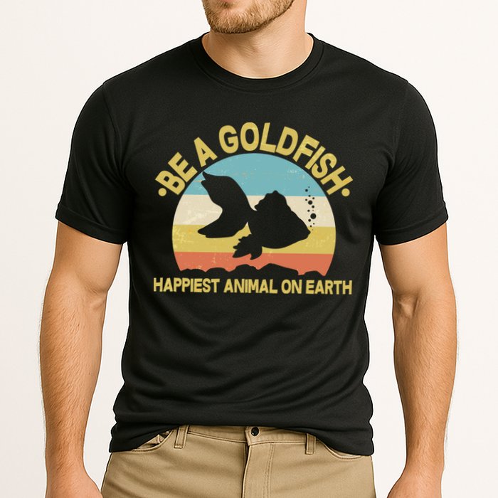 Be A Goldfish Happiest Animal On Earth Cooling Performance Crew T-Shirt