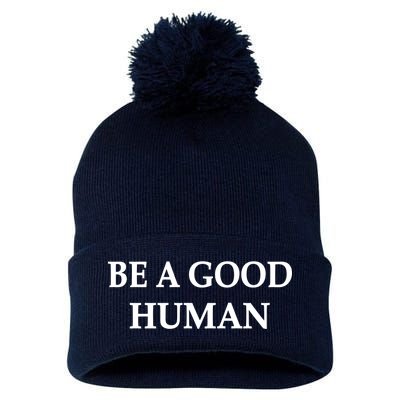 Be A Good Human Pom Pom 12in Knit Beanie