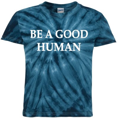 Be A Good Human Kids Tie-Dye T-Shirt