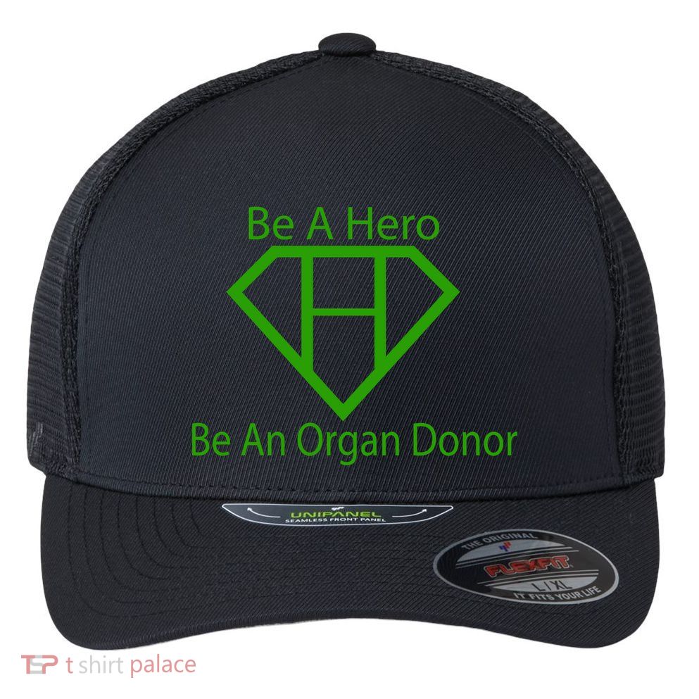 Be A Hero Organ Donor Flexfit Unipanel Trucker Cap