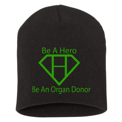 Be A Hero Organ Donor Short Acrylic Beanie