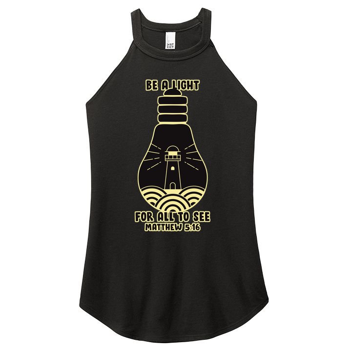 Be A Light For All To See Women's Perfect Tri Rocker Tank