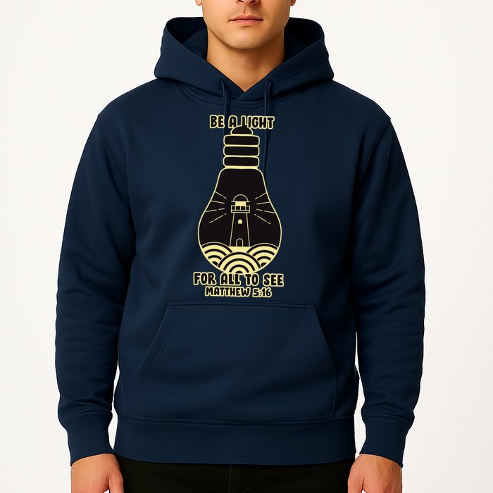 Be A Light For All To See Hoodie