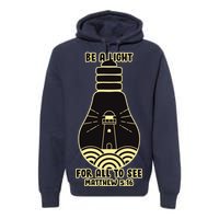 Be A Light For All To See Premium Hoodie