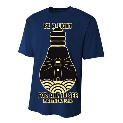 Be A Light For All To See Performance Sprint T-Shirt