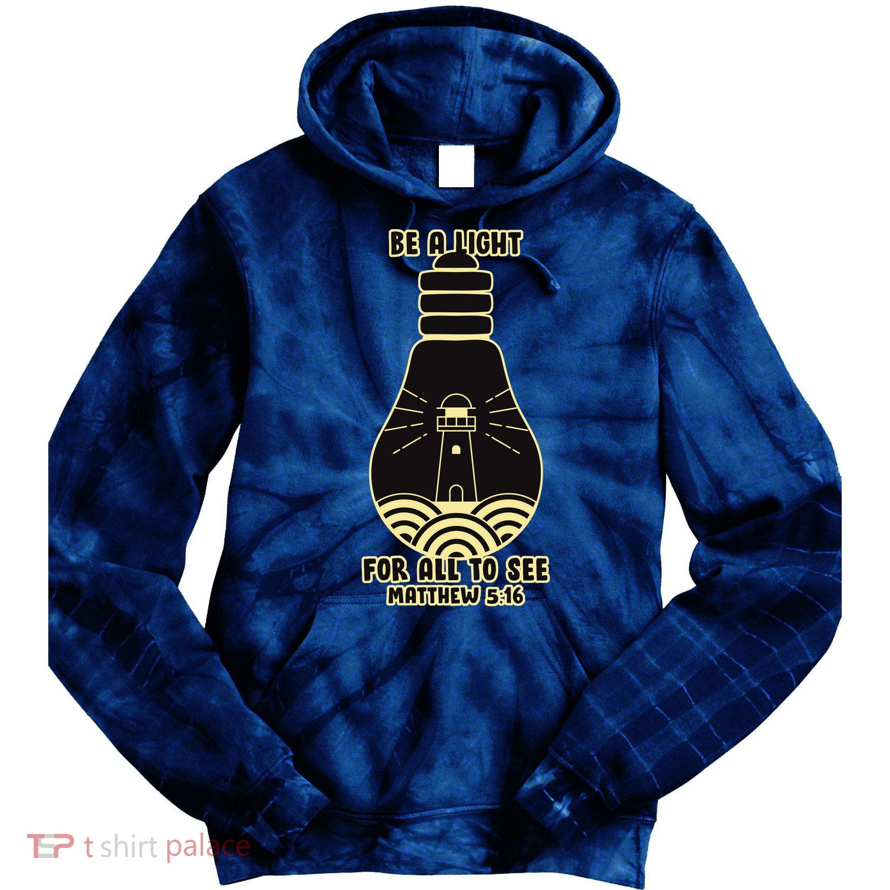 Be A Light For All To See Tie Dye Hoodie