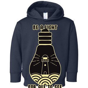 Be A Light For All To See Toddler Hoodie