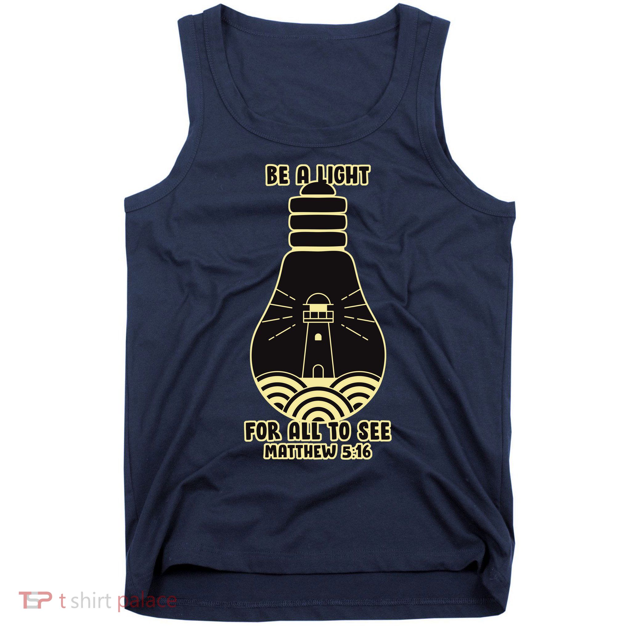 Be A Light For All To See Tank Top