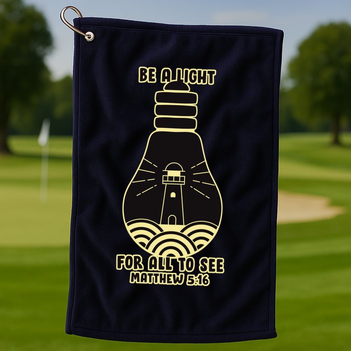 Be A Light For All To See Golf Towel