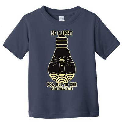 Be A Light For All To See Toddler T-Shirt