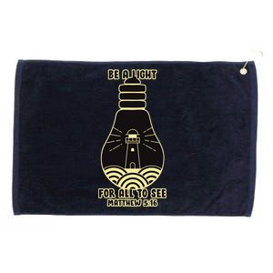 Be A Light For All To See Grommeted Golf Towel