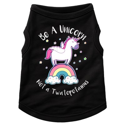 Be A Unicorn Not A Twatopotamus Doggie Tank
