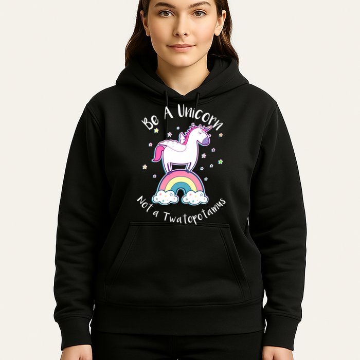 Be A Unicorn Not A Twatopotamus Hoodie