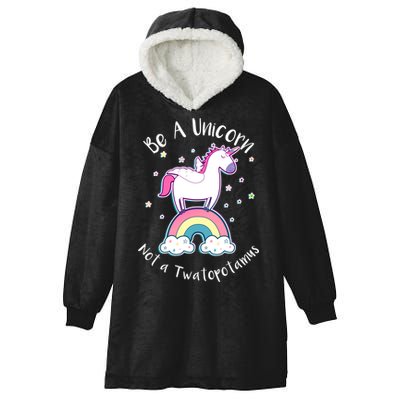 Be A Unicorn Not A Twatopotamus Hooded Wearable Blanket